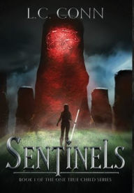 Title: Sentinels, Author: L.C. Conn