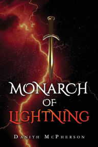 Title: Monarch of Lightning, Author: Danith McPherson