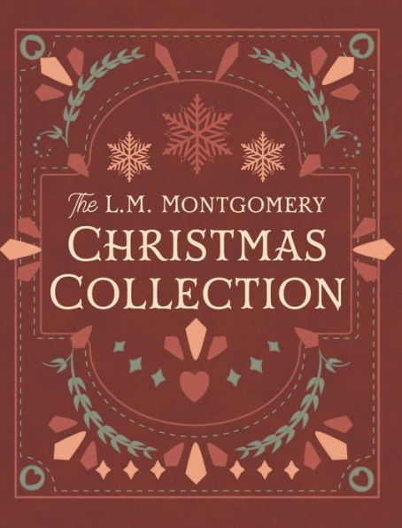 The L. M. Montgomery Christmas Collection