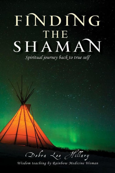 Finding the Shaman: Spiritual journey back to true self