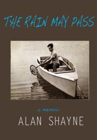 Kindle ebook collection mobi download The Rain May Pass (English Edition) DJVU iBook PDB by Alan Shayne 9781950544189