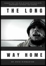 The Long Way Home: How I Won the 1,000 Mile Iditarod Footrace with Persistence, Patience, and Passion