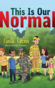 Title: This Is Our Normal, Author: Tania Glenn