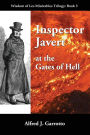 Inspector Javert: at the Gates of Hell