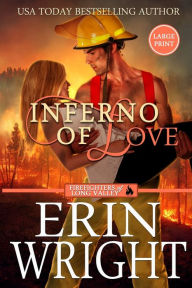 Title: Inferno of Love (Firefighters of Long Valley Romance #2), Author: Erin Wright