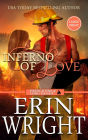 Inferno of Love: A Star-Crossed Lovers Fireman Romance (Large Print - Hardcover)