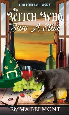 The Witch Who Saw A Star (Pixie Point Bay Book 2): A Cozy Witch Mystery