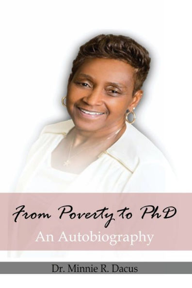 From Poverty to PhD: An Autobiography