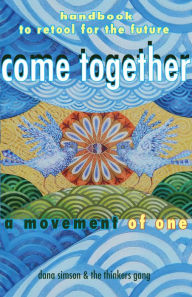 Title: Come Together, Author: Dana Simson