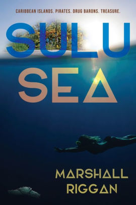 Sulu Sea By Marshall Riggan Paperback Barnes Noble - dq pirate island roblox id