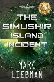 Title: The Simushir Island Incident, Author: Marc Liebman