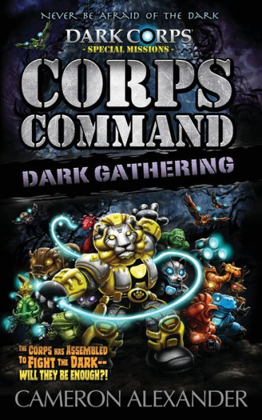 Corps Command: Dark Gathering