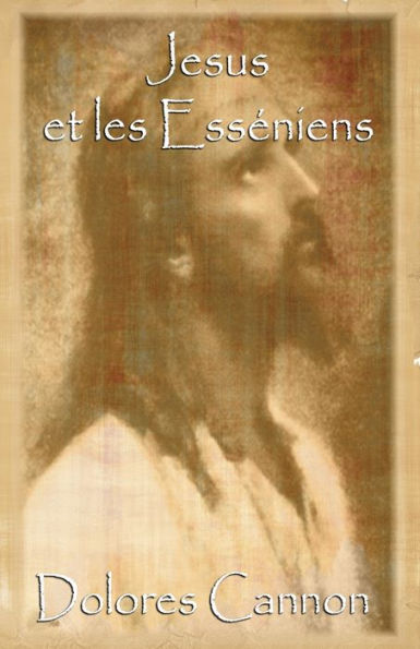 Jesus et les Esséníens / and the Essenes