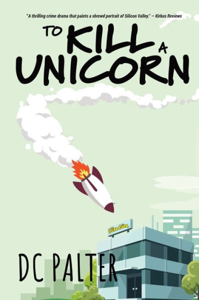 To Kill A Unicorn