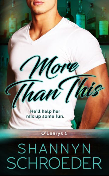 More Than This: A Friends-to-Lovers, Chicago Irish Family Steamy Contemporary Romance