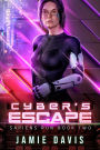 Cyber's Escape: Sapiens Run Book 2