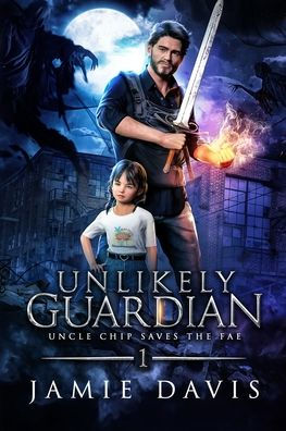 Unlikely Guardian: A Fun Urban Fantasy Romp