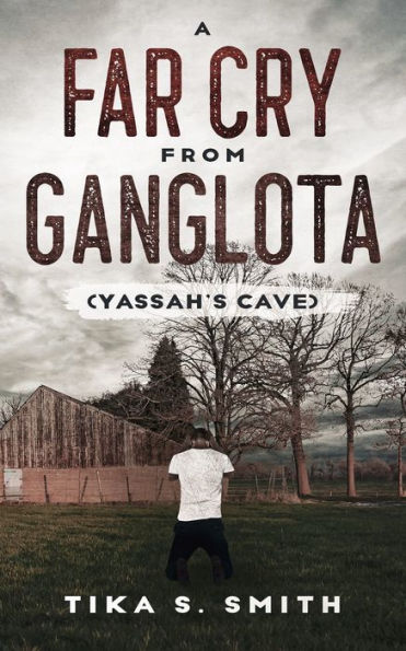 A Far Cry From Ganglota: Yassah's Cave