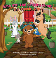 Title: Who Ate the Cookies from the Cookie Jar?!, Author: Verna Reese