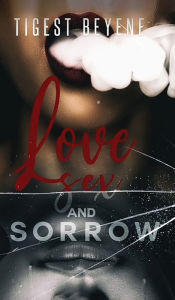 Ebooks downloaden free dutch Love, Sex, and Sorrow English version DJVU RTF 9781950649839 by Tigest Beyene