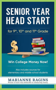 Title: Senior Year Head Start: for 9th, 10th and 11th grade, Author: Marianne Ragins