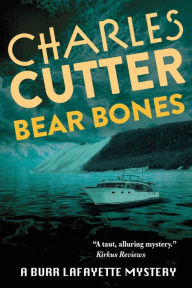 Title: Bear Bones: Murder at Sleeping Bear Dunes, Author: Charles Cutter