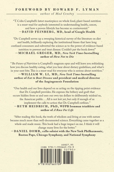 The Future of Nutrition: An Insider's Look at the Science, Why We Keep Getting It Wrong, and How to Start Getting It Right