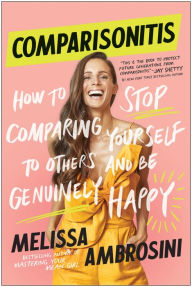 Kindle books free download Comparisonitis: How to Stop Comparing Yourself To Others and Be Genuinely Happy