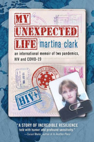 Title: My Unexpected Life, Author: Martina Clark