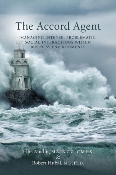 The Accord Agent: Managing Intense, Problematic Social interactions within Business Environments