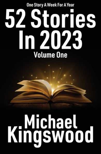 52 Stories 2023 - Volume One