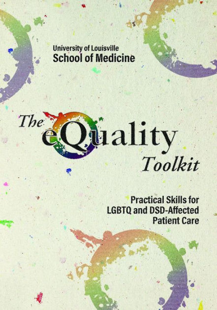 The eQuality Toolkit: Practical Skills for LGBTQ and DSD-Affected ...