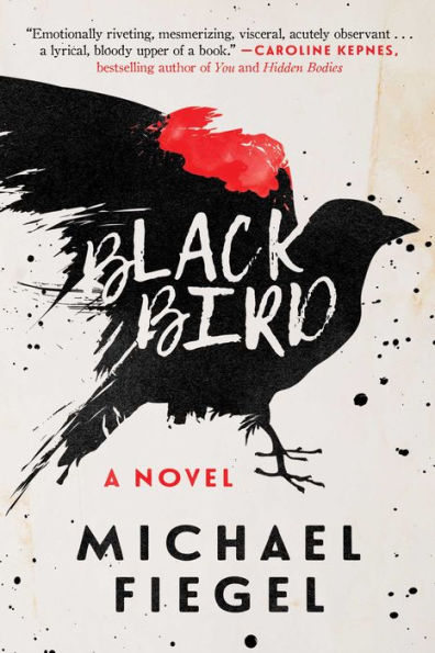 Blackbird: A Novel