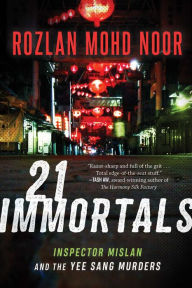 Best ebooks download 21 Immortals: Inspector Mislan and the Yee Sang Murders RTF PDB 9781950691401 in English