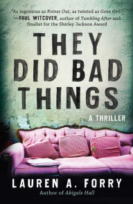 Free pdf ebook search and download They Did Bad Things: A Thriller (English Edition) 9781950691449