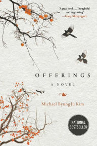 Free ebook jsp download Offerings: A Novel 9781950691623 by Michael ByungJu Kim in English