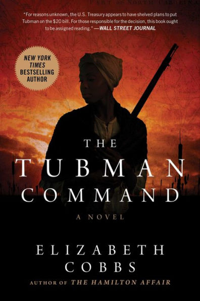 The Tubman Command: A Novel