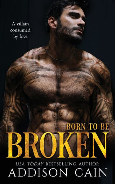 Born to be Broken: A Dark Romance Novel