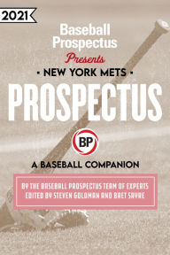 Title: New York Mets 2021: A Baseball Companion, Author: Baseball Prospectus