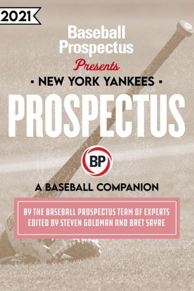New York Yankees 2021: A Baseball Companion
