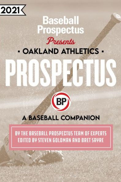 Oakland Athletics 2021: A Baseball Companion