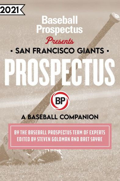 San Francisco Giants 2021: A Baseball Companion