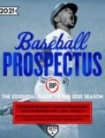 Title: Baseball Prospectus 2021, Author: Baseball Prospectus