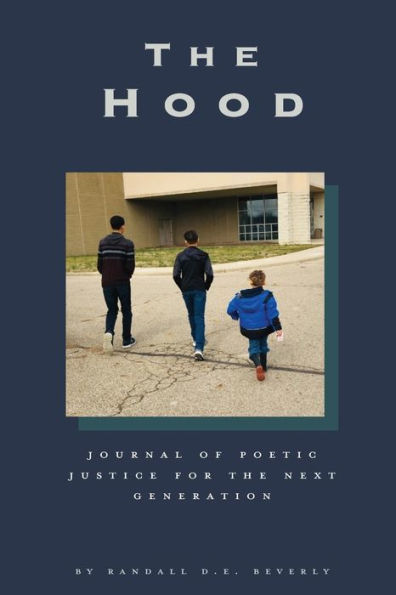 the Hood: Journal of Poetic Justice for Next Generation