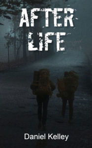 Title: After Life, Author: Daniel Kelley