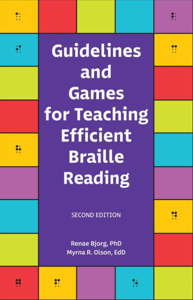 Guidelines and Games for Teaching Efficient Braille Reading