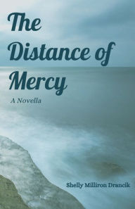 Ebooks free downloads pdf The Distance of Mercy
