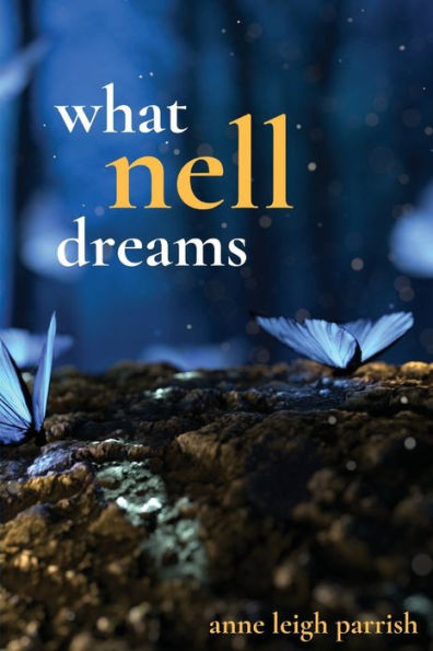 What Nell Dreams
