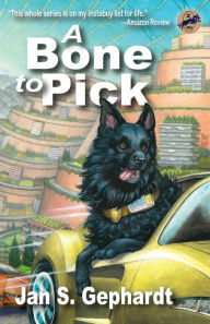 Title: A Bone to Pick, Author: Jan Gephardt