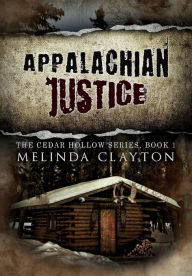 Title: Appalachian Justice, Author: Melinda Clayton